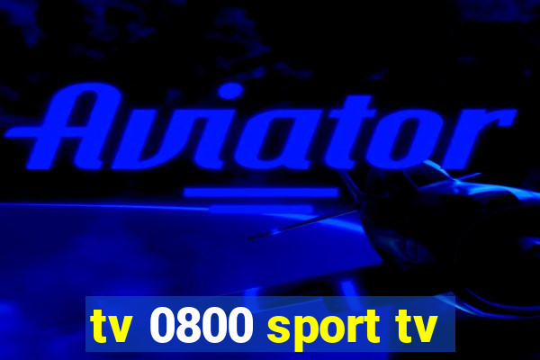 tv 0800 sport tv